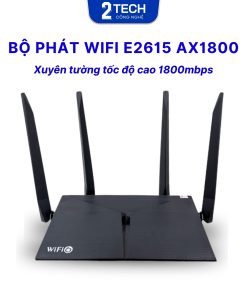 Bộ Phát E2615 Chuẩn Wifi 6, tốc độ cao, hàng 90-95%, Tốc Độ 1800Mbps, Tặng Phụ Kiện
