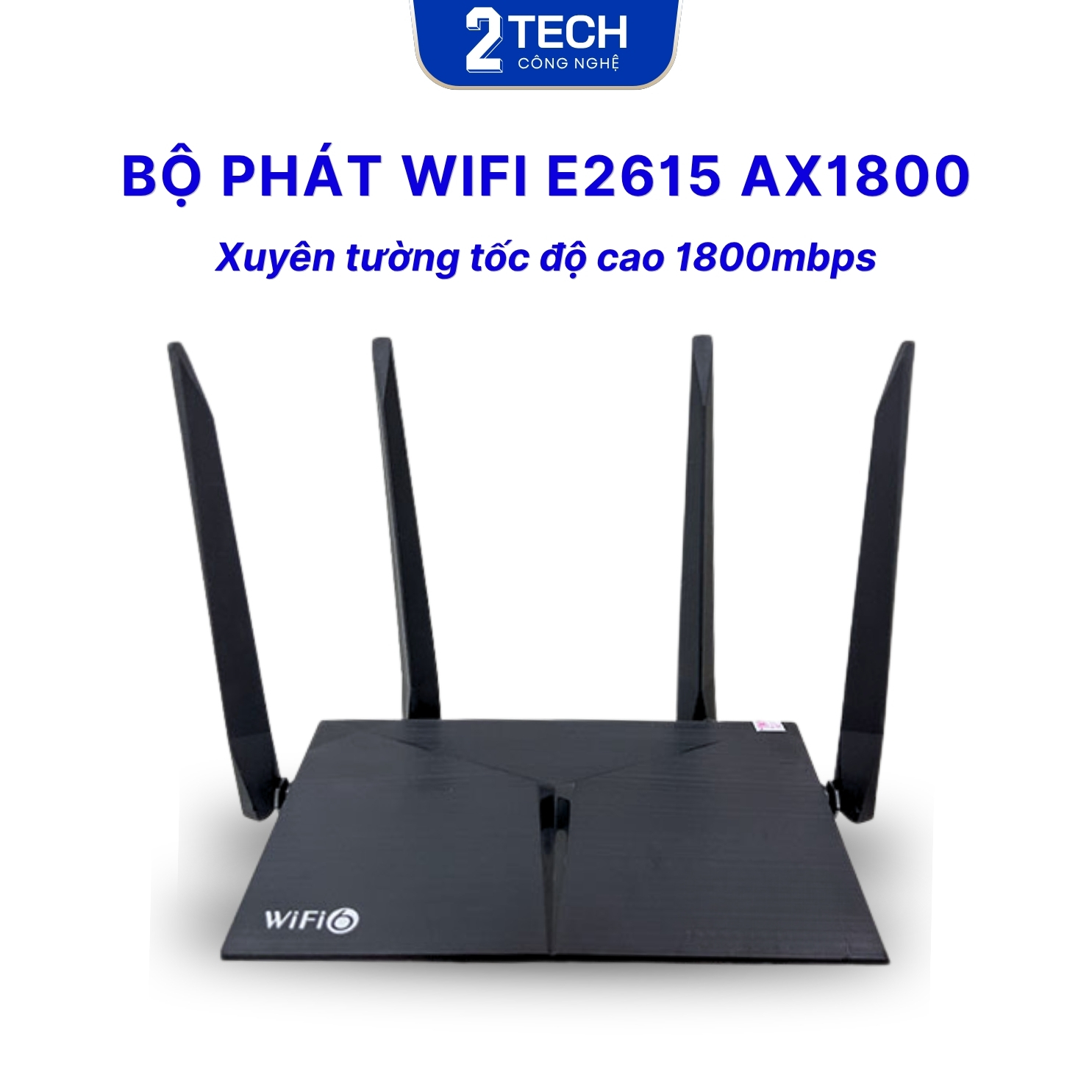 Bộ Phát E2615 Chuẩn Wifi 6, tốc độ cao, hàng 90-95%, Tốc Độ 1800Mbps, Tặng Phụ Kiện
